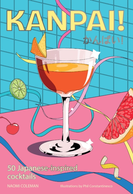 9781923049857-Kanpai! : 50 Japanese-inspired cocktails