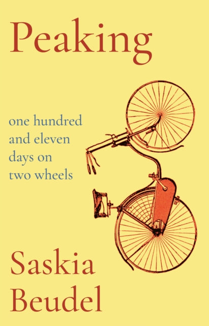 9781923192867, Peaking : One Hundred and Eleven Days on Two Wheels