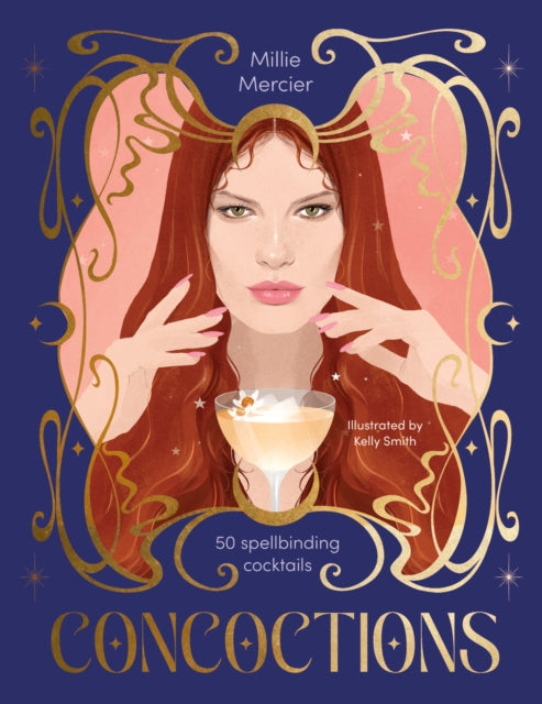 9781923239159, Concoctions : 50 spellbinding cocktails
