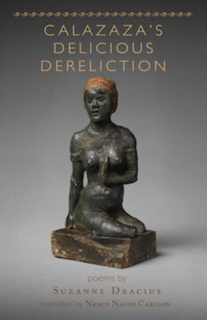 9781936797646, Calazaza's Delicious Dereliction