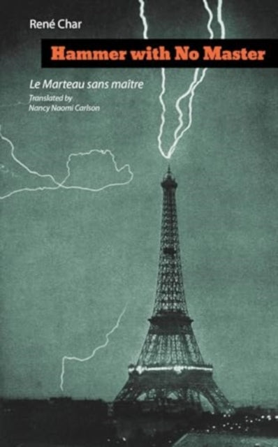 9781936797899, Hammer with No Master : Poems of Rene Char  (French and English Edition)