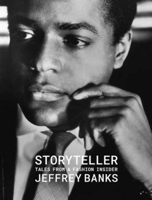 9781938461712, Storyteller: Tales from a Fashion Insider