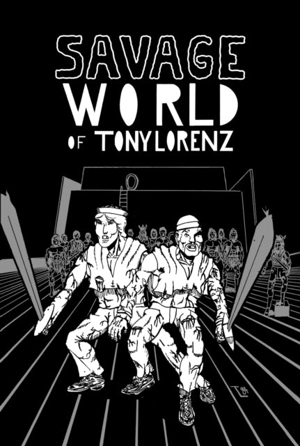 9781942801535, Savage World of Tony Lorenz