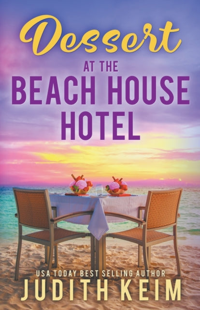 9781954325272-Dessert at The Beach House Hotel