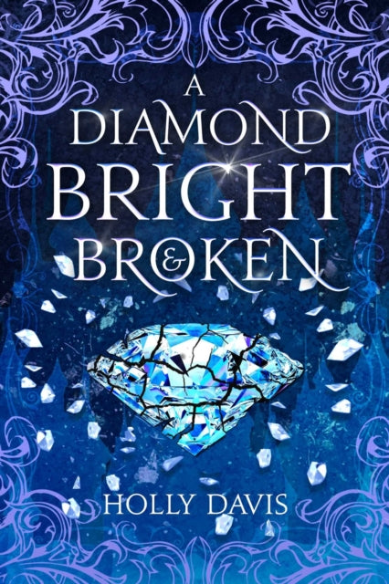 9781958607268-A Diamond Bright and Broken