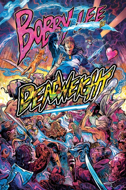 9781962594073, Bobby Lee Is Deadweight