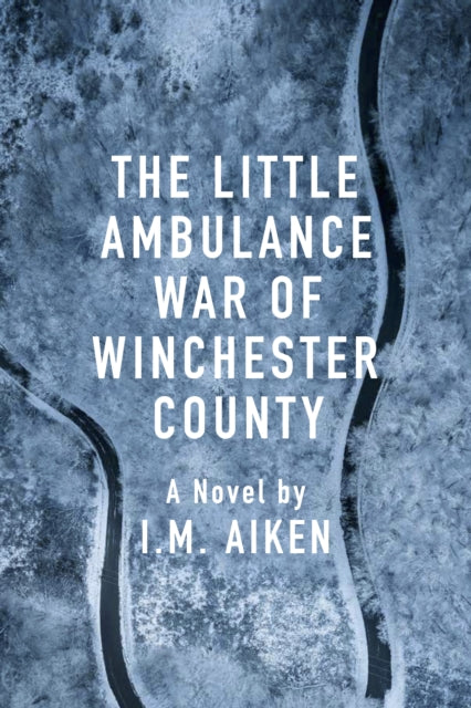 9781963511024-The Little Ambulance War of Winchester County : A Trowbridge Vermont Story