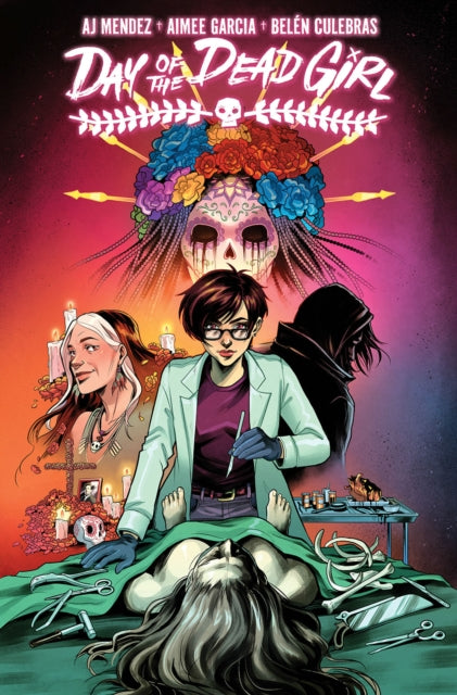 9781963547078-Day of the Dead Girl, Volume 1
