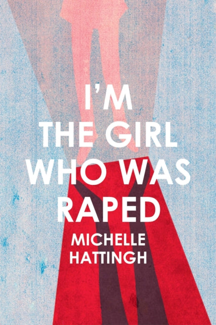 9781967673544, I'm the Girl Who Was Raped