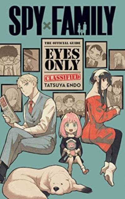 9781974740765-Spy x Family: The Official Guide-Eyes Only