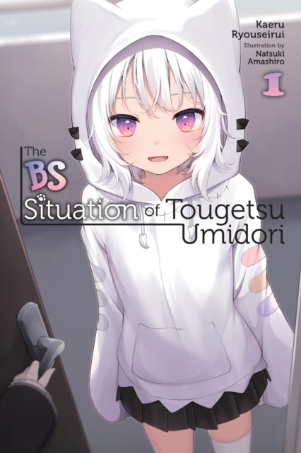 9781975390624-The BS Situation of Tougetsu Umidori, Vol. 1 (light novel)