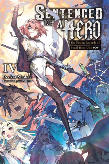 9781975391362-Sentenced to Be a Hero, Vol. 4 (light novel)
