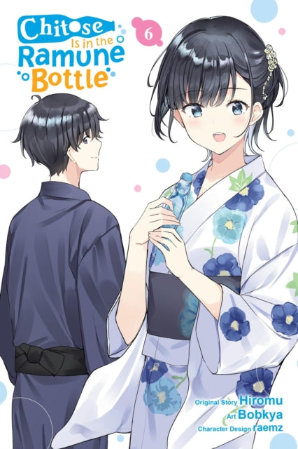 9781975391621-Chitose Is in the Ramune Bottle, Vol. 6 (manga)