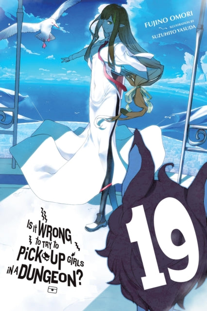 9781975393403-Is It Wrong to Try to Pick Up Girls in a Dungeon?, Vol. 19 (light novel)
