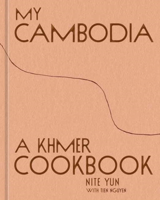 9781984863379, My Cambodia : A Khmer Cookbook