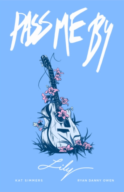 9781989754306-Pass Me By: Lily