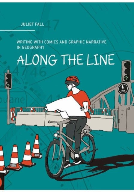 9782889156818, Along the Line : Writing with Comics and Graphic Narrative in Geography
