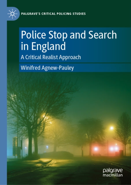 9783032270627, Police Stop and Search in England : A Critical Realist Approach