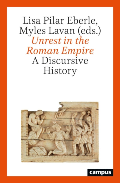 9783593519326, Unrest in the Roman Empire : A Discursive History