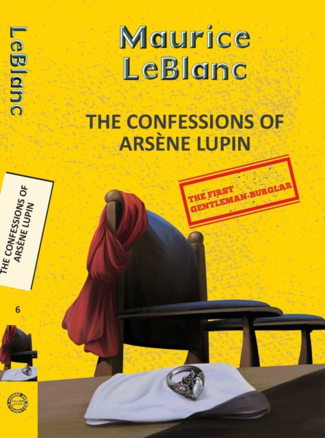 9789357310406, Arsene Lupin 6: The Confessions Of Arsene Lupin