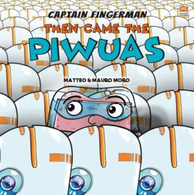 9789815009866-Captain Fingerman: Then Came the Piwuas