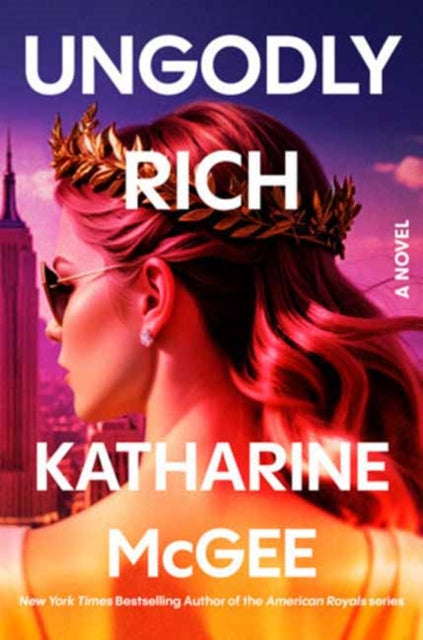 9798217086092, Ungodly Rich : A Novel