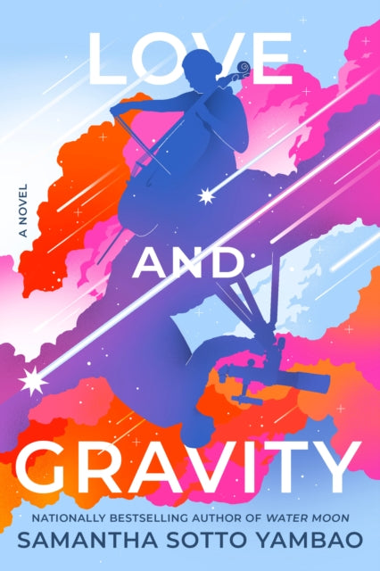 9798217302550, Love and Gravity : A Novel