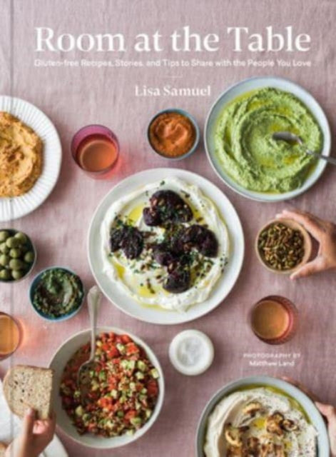 9798218035815-Room at the Table : Gluten-Free Recipes, Stories and Tips to Share with the People You Love