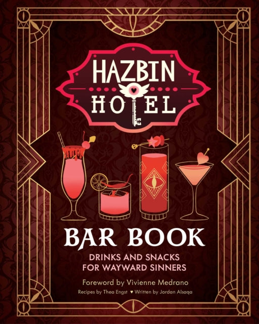9798337402635, Hazbin Hotel Bar Book : Drinks and Snacks for Wayward Sinners