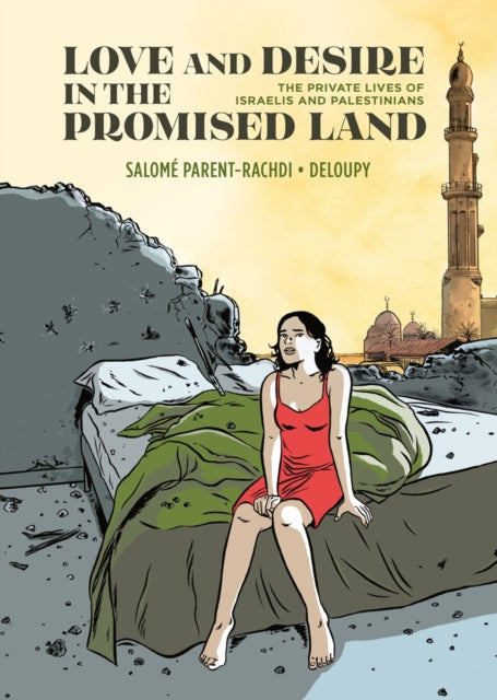9798875001697, Love and Desire in the Promised Land : The Private Lives of Israelis and Palestinians