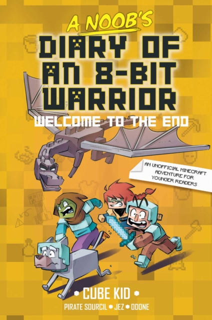 9798881601782, A Noob's Diary of an 8-Bit Warrior : Welcome to the End Volume 4