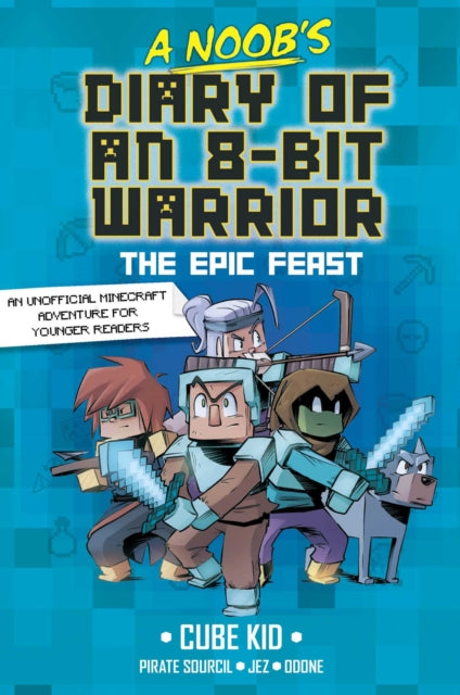 9798881601805, A Noob's Diary of an 8-Bit Warrior : The Epic Feast Volume 5