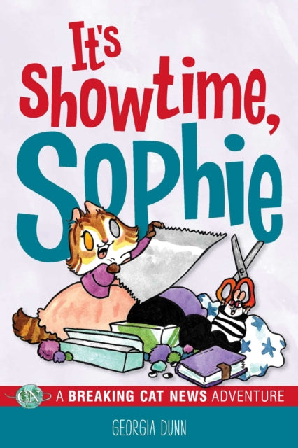 9798881602727, It's Showtime, Sophie : A Breaking Cat News Adventure Volume 8