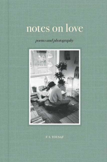 9798881605377, Notes on Love : Poems and Photography