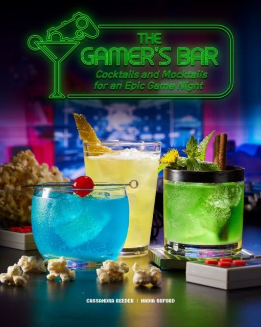 9798886635409-The Gamer's Bar : Cocktails and Mocktails for an Epic Game Night