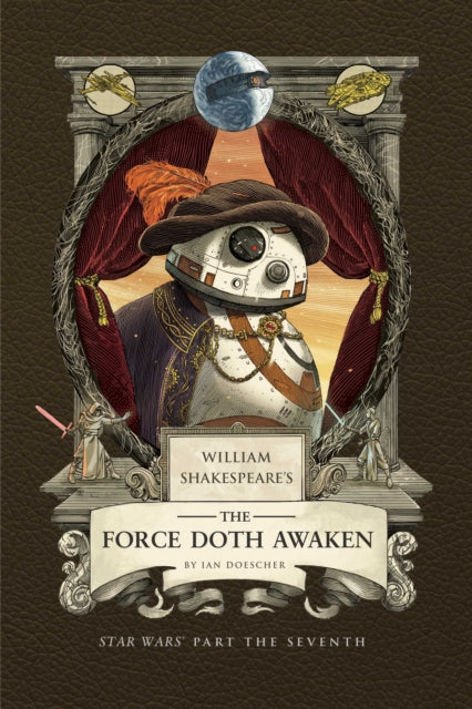 9798886639759, William Shakespeare's The Force Doth Awaken: Star Wars Part the Seventh
