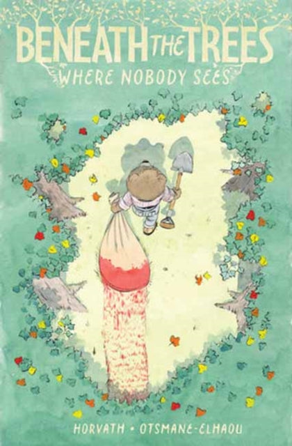 9798887241081-Beneath the Trees Where Nobody Sees