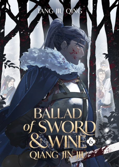 9798891605848, Ballad of Sword and Wine: Qiang Jin Jiu (Novel) Vol. 6