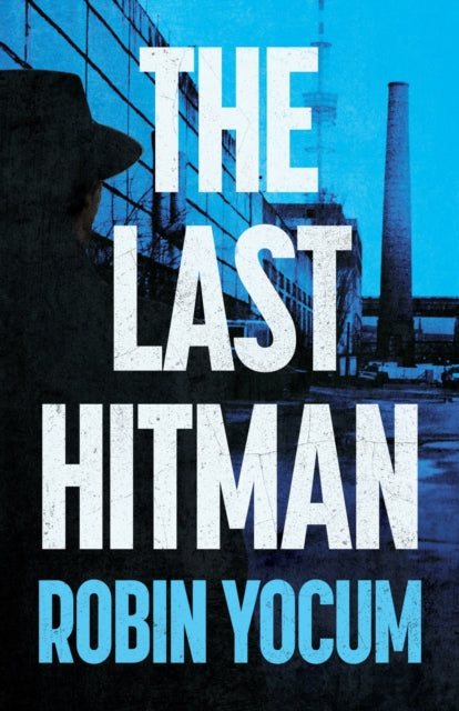 9798892423748, The Last Hitman : A Novel