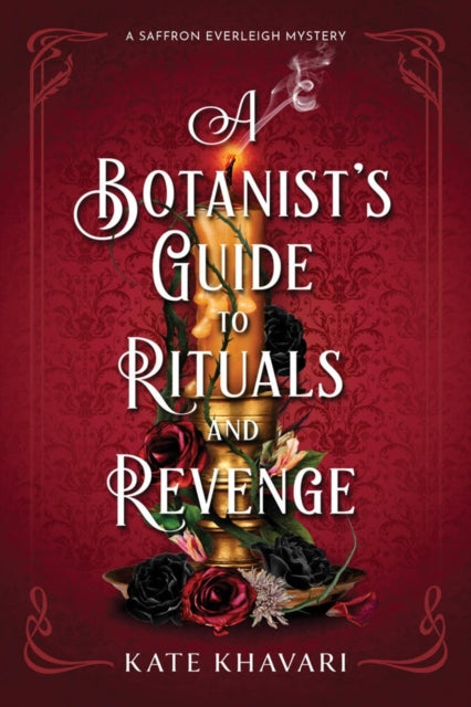 9798892425315, A Botanist's Guide to Rituals and Revenge : A Saffron Everleigh Mystery