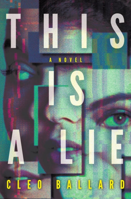 9798892425865, This Is a Lie : A Novel