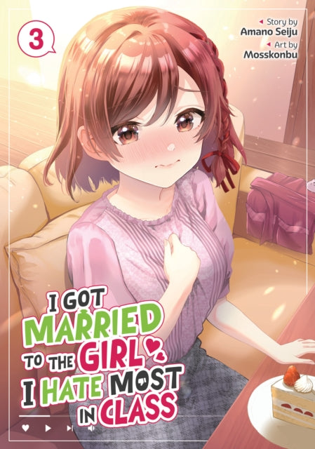 9798893733549, I Got Married to the Girl I Hate Most in Class (Manga) Vol. 3
