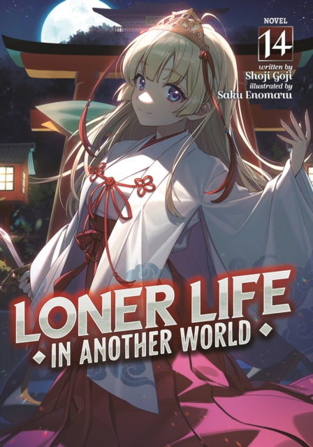 9798893736656, Loner Life in Another World (Light Novel) Vol. 14