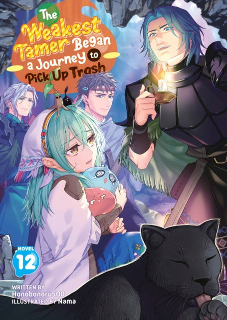 9798893737868, The Weakest Tamer Began a Journey to Pick Up Trash (Light Novel) Vol. 12