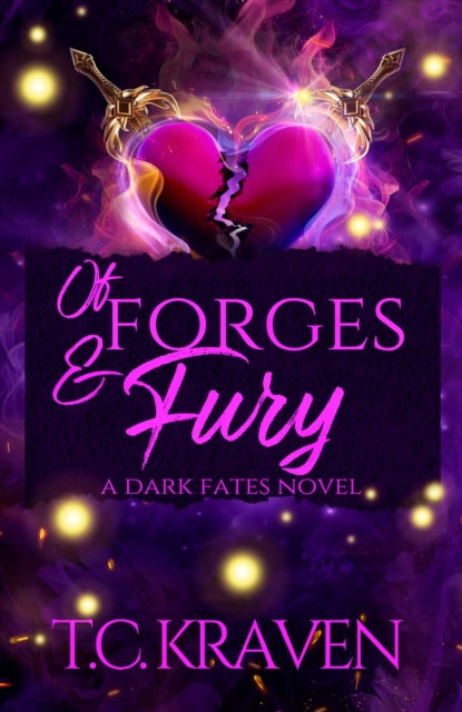 9798895150610, Of Forges & Fury : A Dark Fates Novel Volume 3