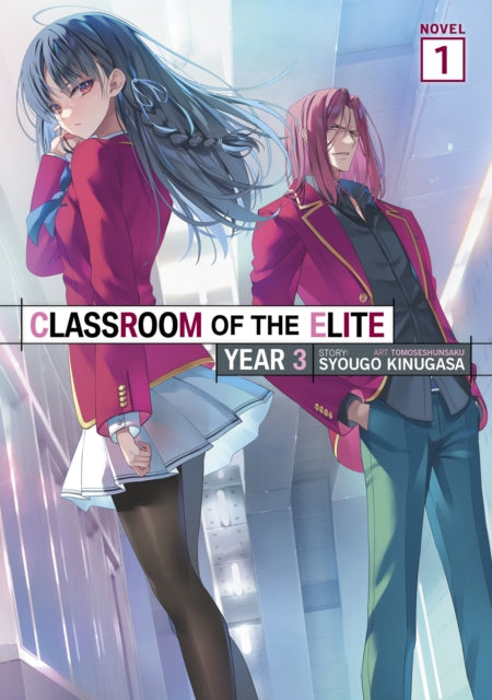 9798895619339, Classroom of the Elite: Year 3 (Light Novel) Vol. 1