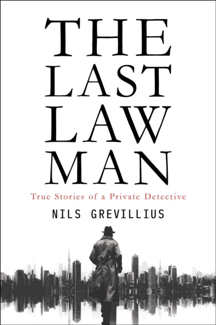 9798895653319, The Last Lawman : True Stories of a Private Detective