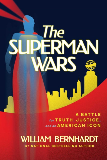 9798895654842, The Superman Wars : A Battle for Truth, Justice, and an American Icon