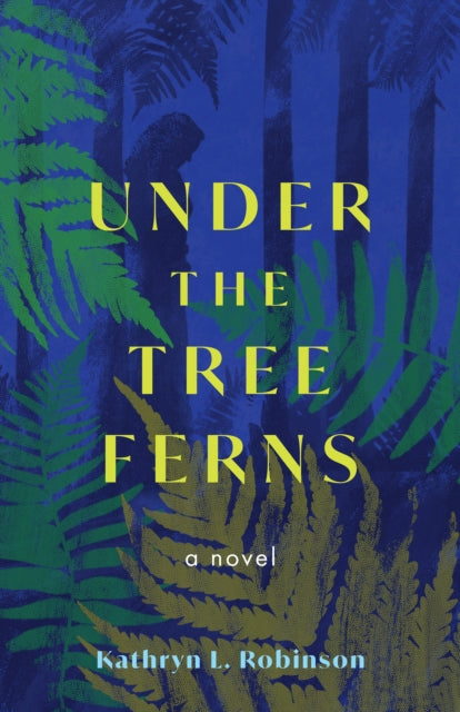 9798896363323, Under the Tree Ferns : A Novel
