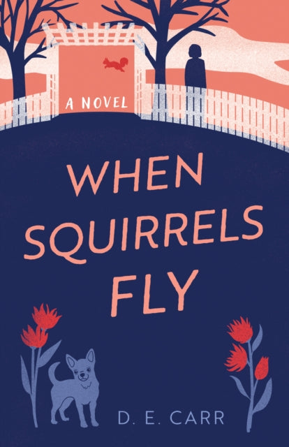 9798896363507, When Squirrels Fly : A Novel